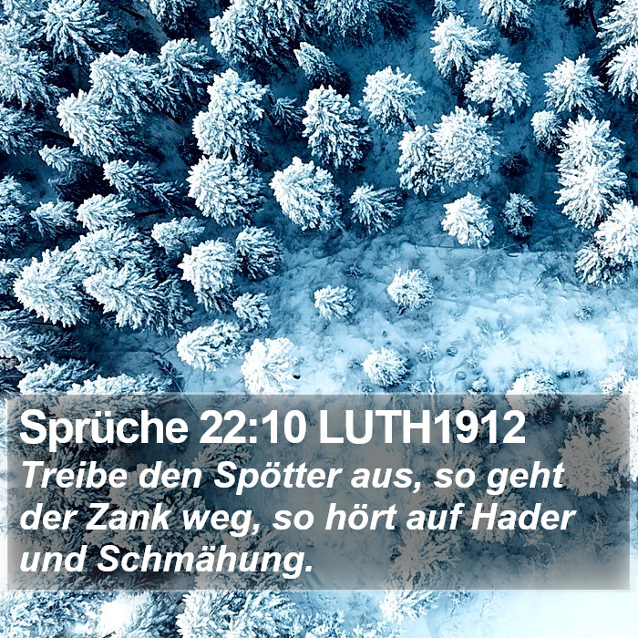 Sprüche 22:10 LUTH1912 Bible Study