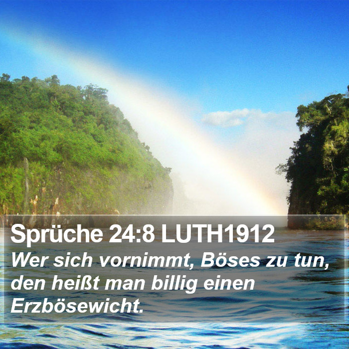 Sprüche 24:8 LUTH1912 Bible Study