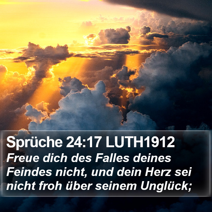 Sprüche 24:17 LUTH1912 Bible Study
