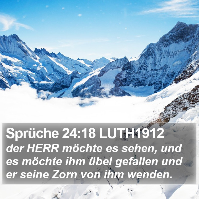 Sprüche 24:18 LUTH1912 Bible Study