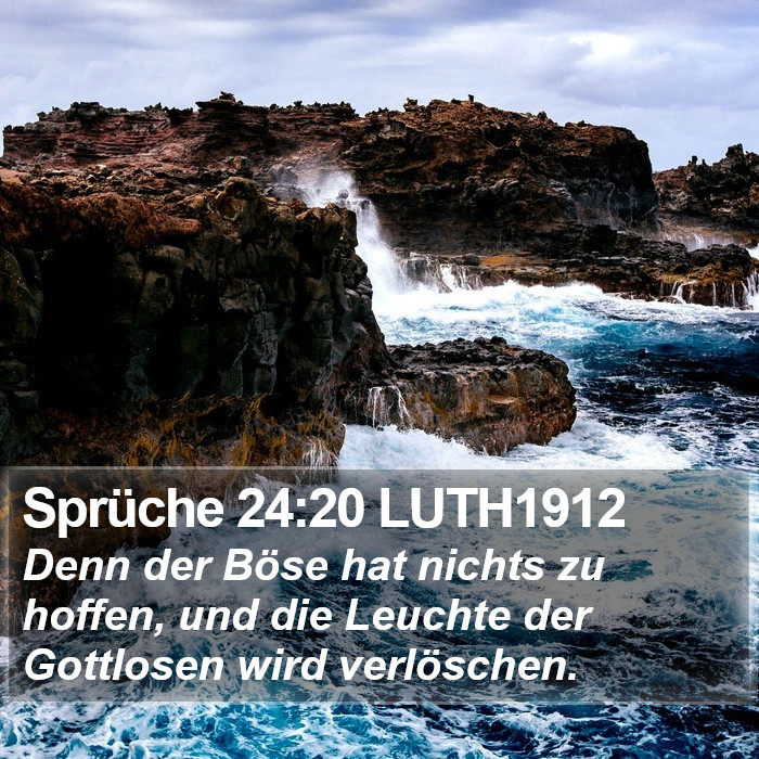 Sprüche 24:20 LUTH1912 Bible Study