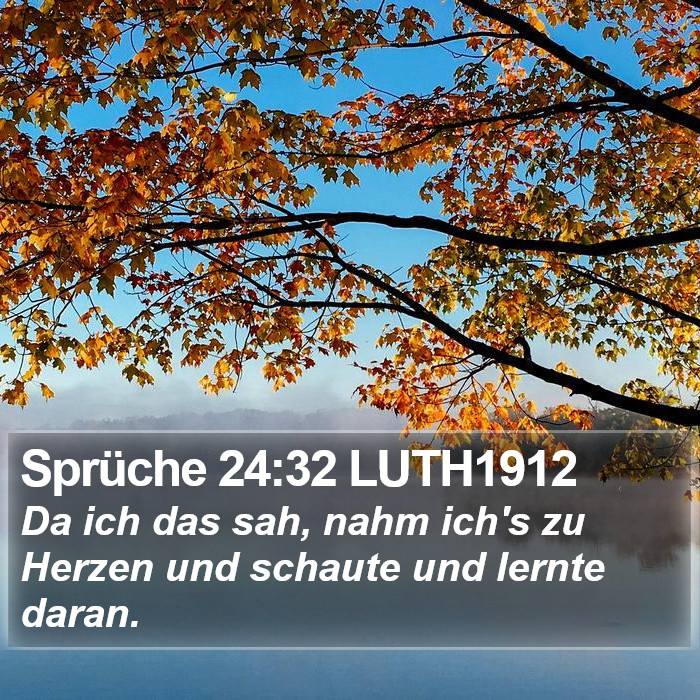Sprüche 24:32 LUTH1912 Bible Study