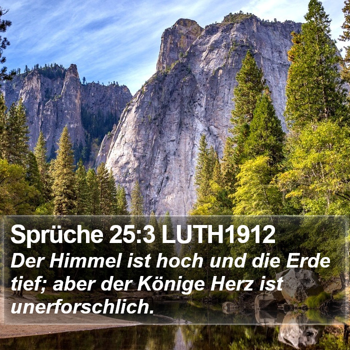 Sprüche 25:3 LUTH1912 Bible Study