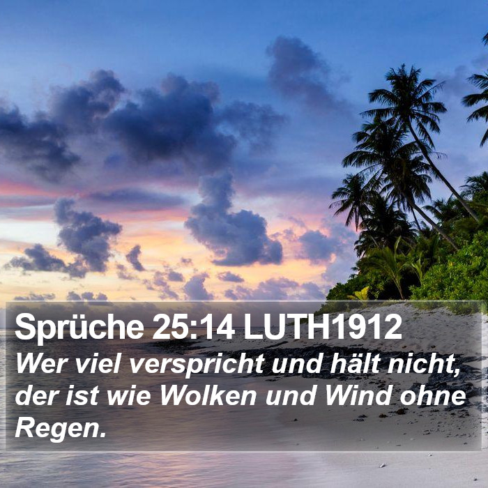 Sprüche 25:14 LUTH1912 Bible Study