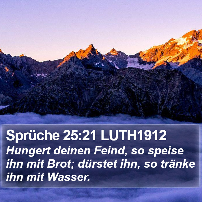 Sprüche 25:21 LUTH1912 Bible Study