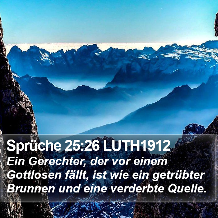 Sprüche 25:26 LUTH1912 Bible Study