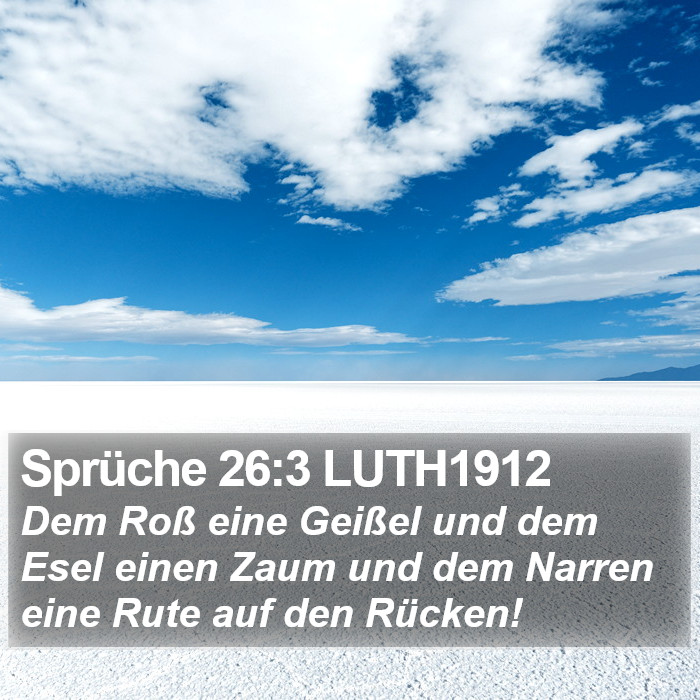 Sprüche 26:3 LUTH1912 Bible Study