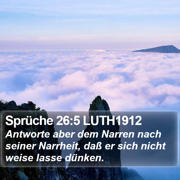 Sprüche 26:5 LUTH1912 Bible Study
