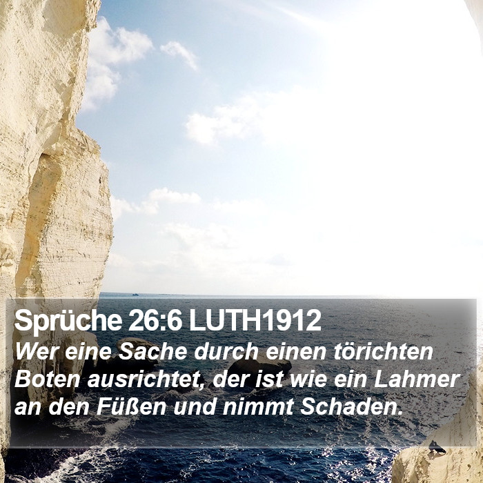 Sprüche 26:6 LUTH1912 Bible Study