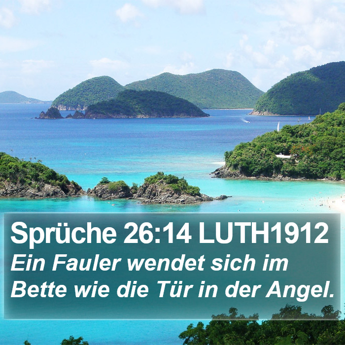 Sprüche 26:14 LUTH1912 Bible Study