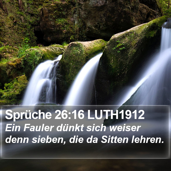 Sprüche 26:16 LUTH1912 Bible Study