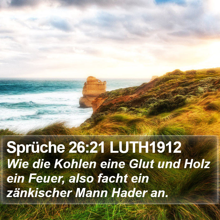 Sprüche 26:21 LUTH1912 Bible Study