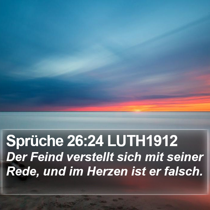 Sprüche 26:24 LUTH1912 Bible Study