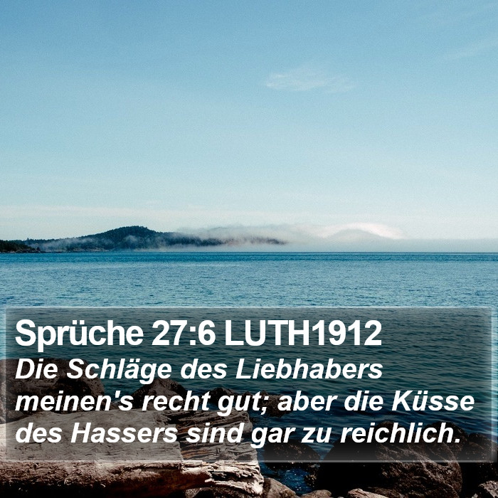 Sprüche 27:6 LUTH1912 Bible Study