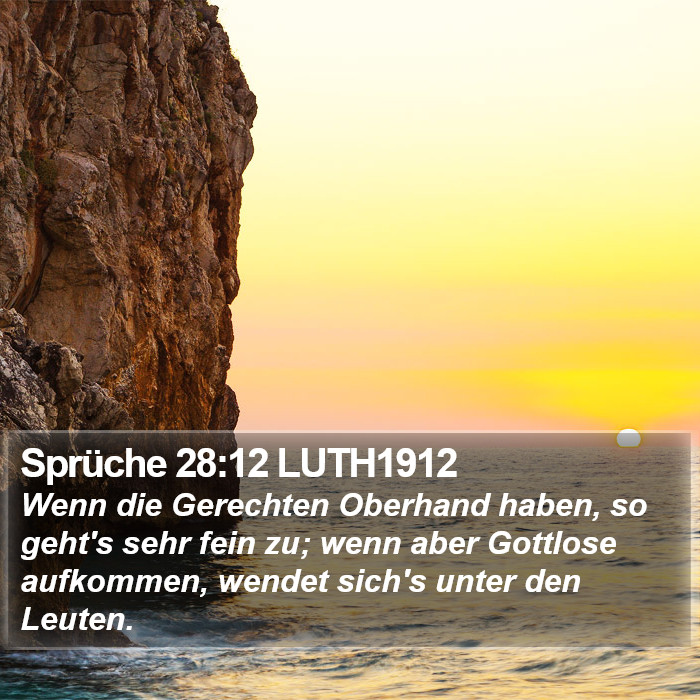 Sprüche 28:12 LUTH1912 Bible Study