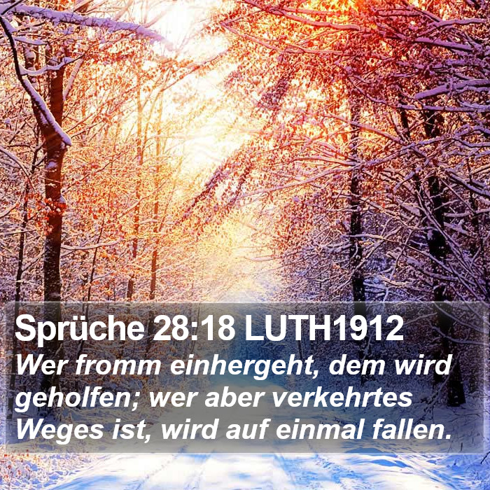 Sprüche 28:18 LUTH1912 Bible Study