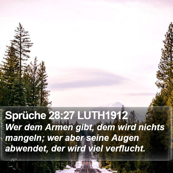 Sprüche 28:27 LUTH1912 Bible Study