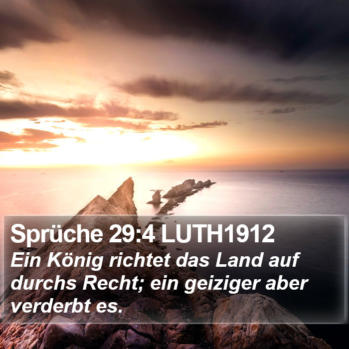 Sprüche 29:4 LUTH1912 Bible Study