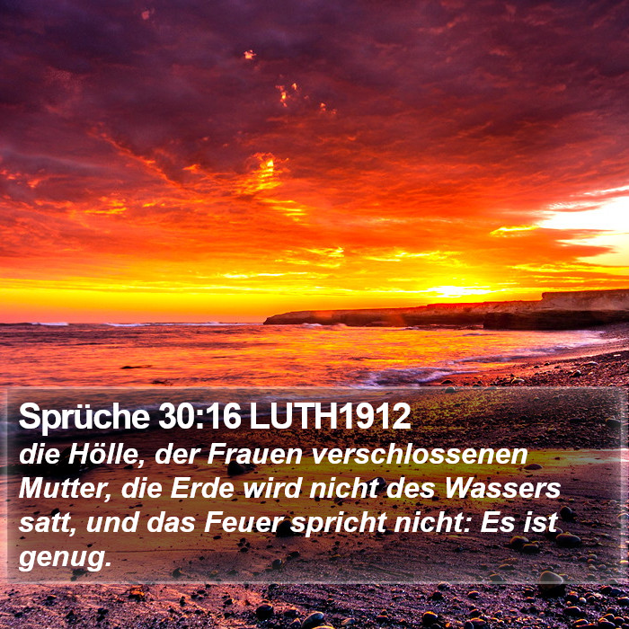 Sprüche 30:16 LUTH1912 Bible Study