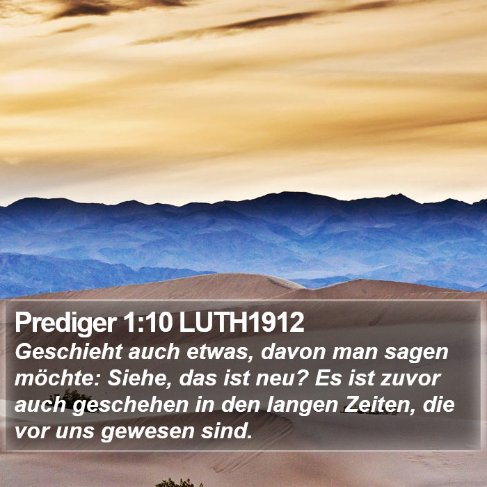 Prediger 1:10 LUTH1912 Bible Study