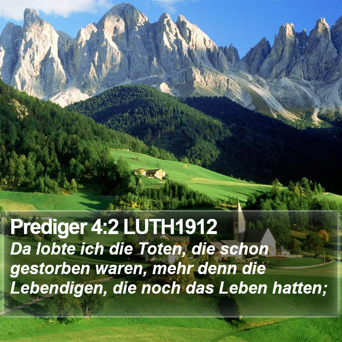 Prediger 4:2 LUTH1912 Bible Study