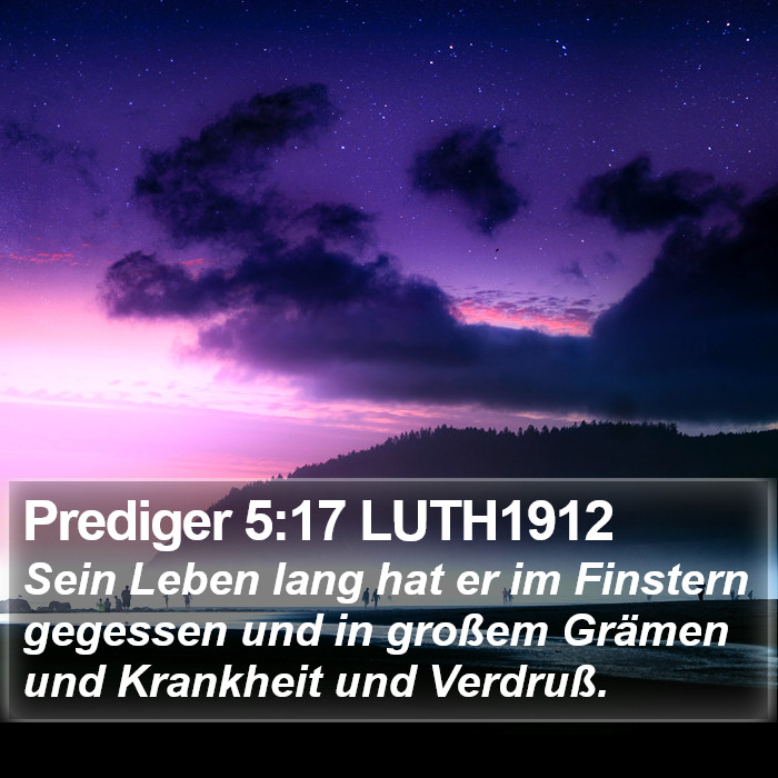 Prediger 5:17 LUTH1912 Bible Study