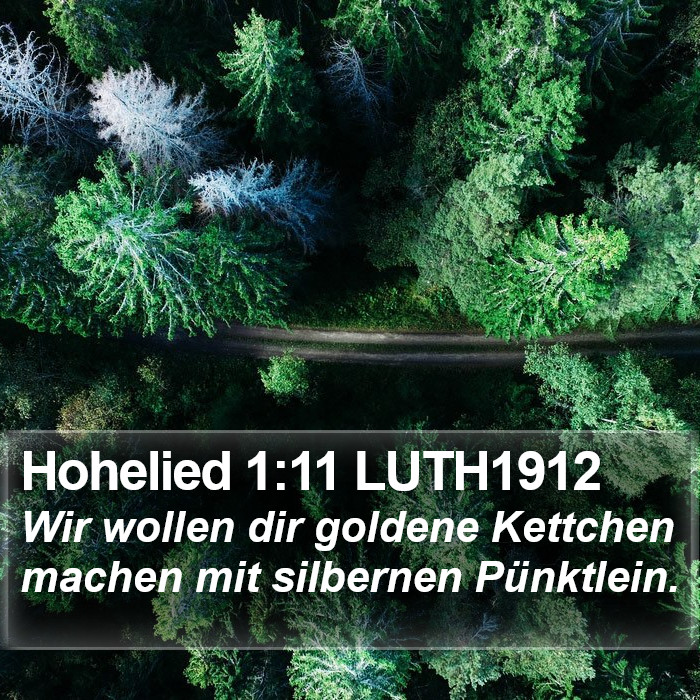 Hohelied 1:11 LUTH1912 Bible Study