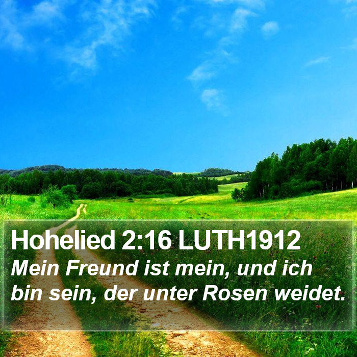 Hohelied 2:16 LUTH1912 Bible Study