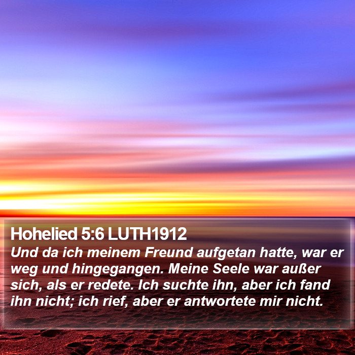 Hohelied 5:6 LUTH1912 Bible Study