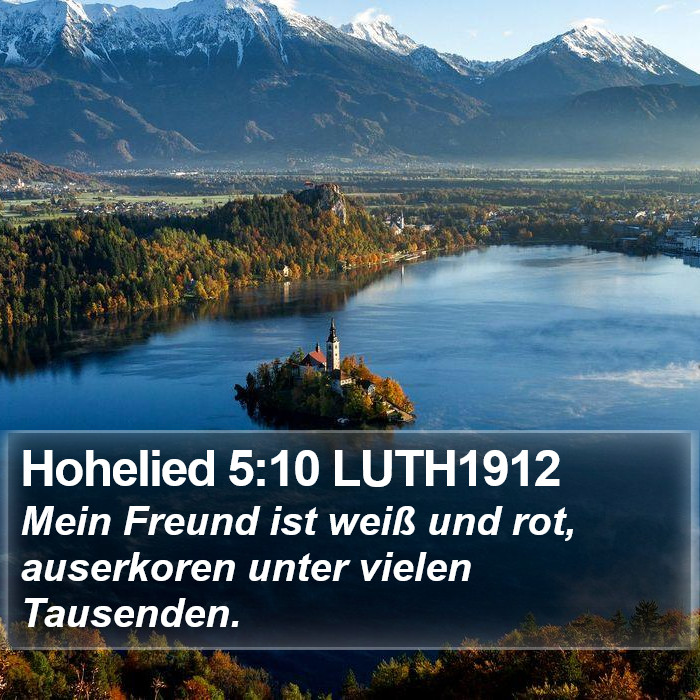 Hohelied 5:10 LUTH1912 Bible Study