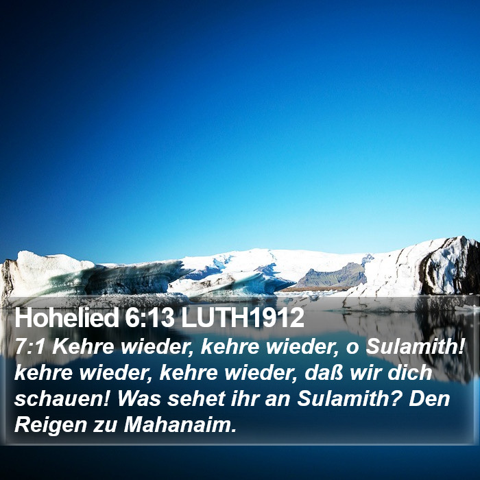 Hohelied 6:13 LUTH1912 Bible Study