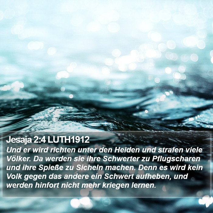 Jesaja 2:4 LUTH1912 Bible Study