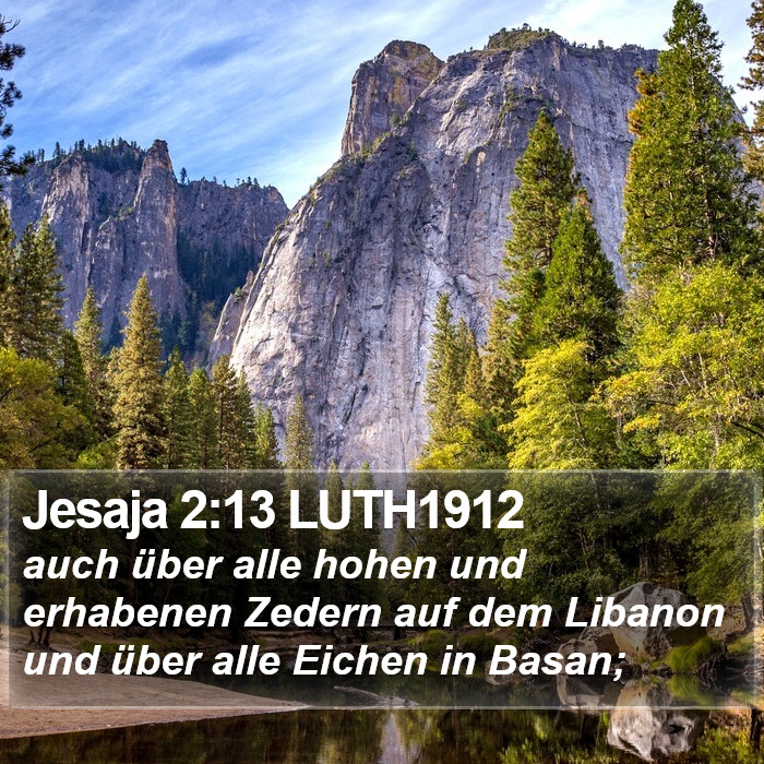 Jesaja 2:13 LUTH1912 Bible Study