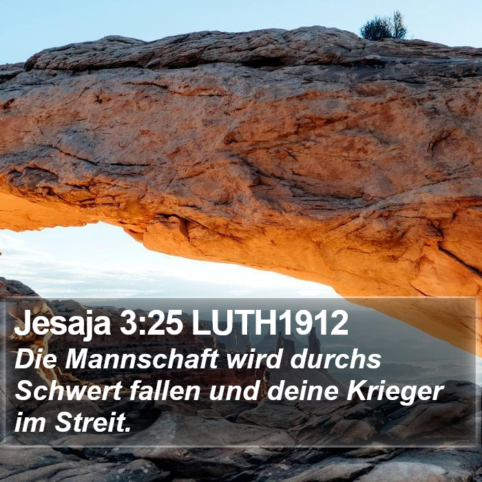 Jesaja 3:25 LUTH1912 Bible Study