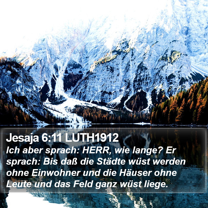 Jesaja 6:11 LUTH1912 Bible Study