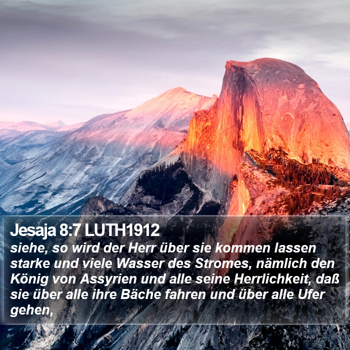 Jesaja 8:7 LUTH1912 Bible Study