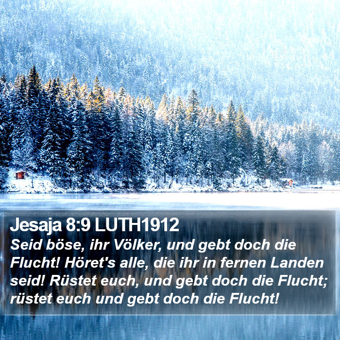 Jesaja 8:9 LUTH1912 Bible Study