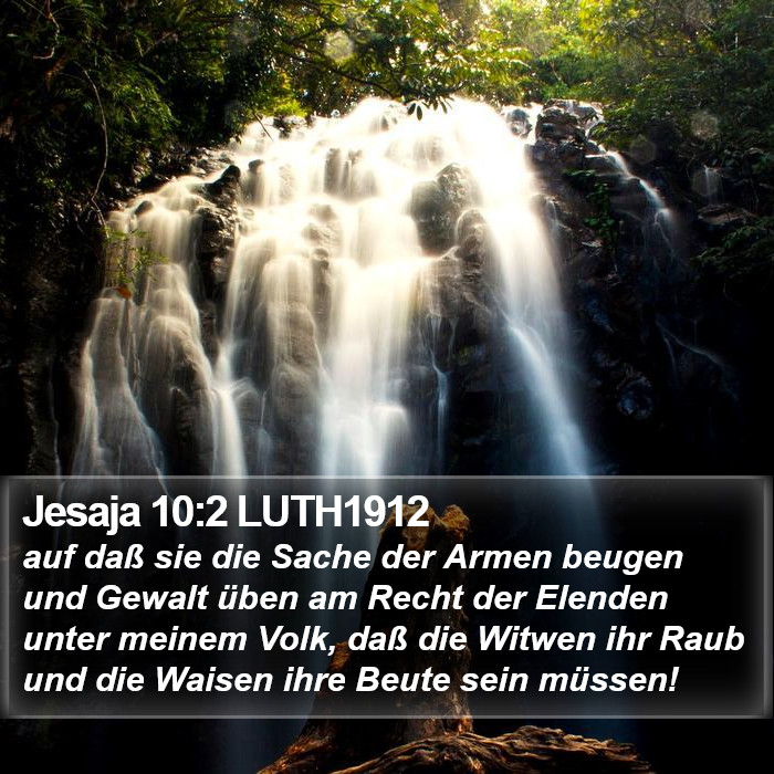 Jesaja 10:2 LUTH1912 Bible Study