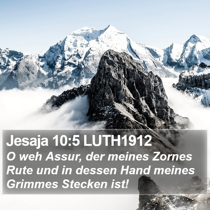 Jesaja 10:5 LUTH1912 Bible Study