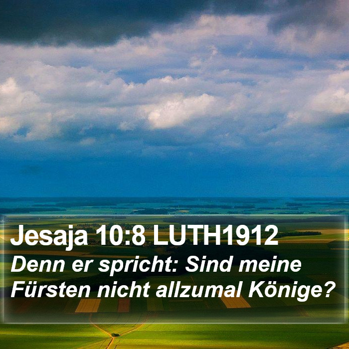 Jesaja 10:8 LUTH1912 Bible Study