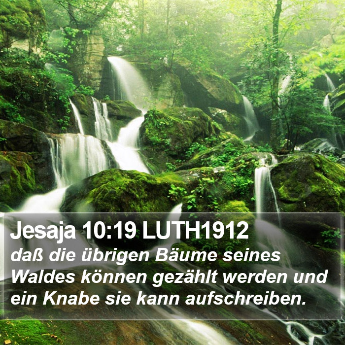 Jesaja 10:19 LUTH1912 Bible Study