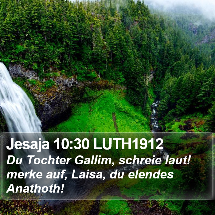 Jesaja 10:30 LUTH1912 Bible Study