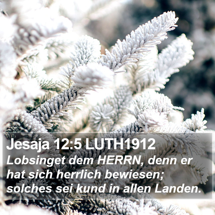 Jesaja 12:5 LUTH1912 Bible Study