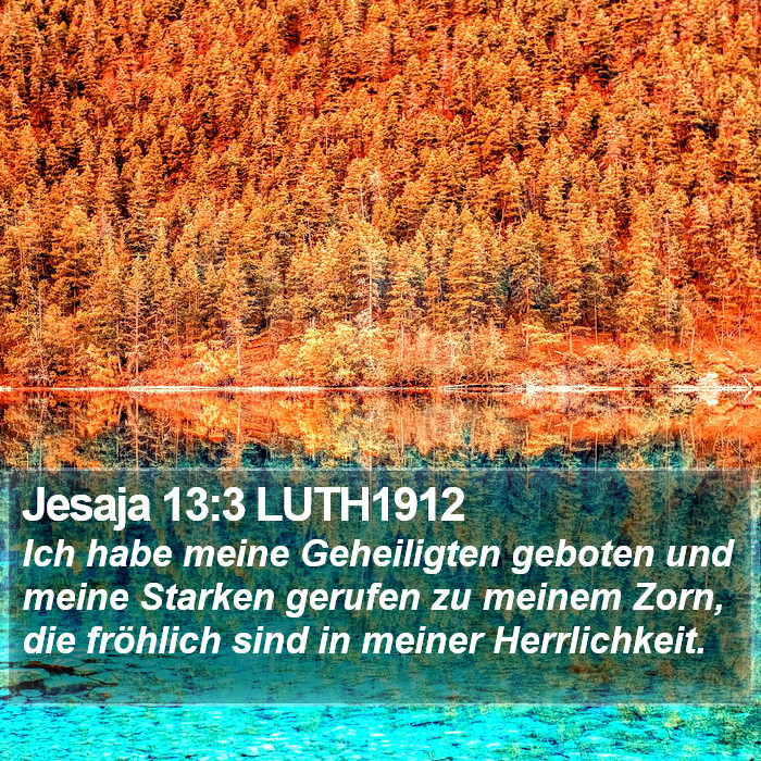 Jesaja 13:3 LUTH1912 Bible Study