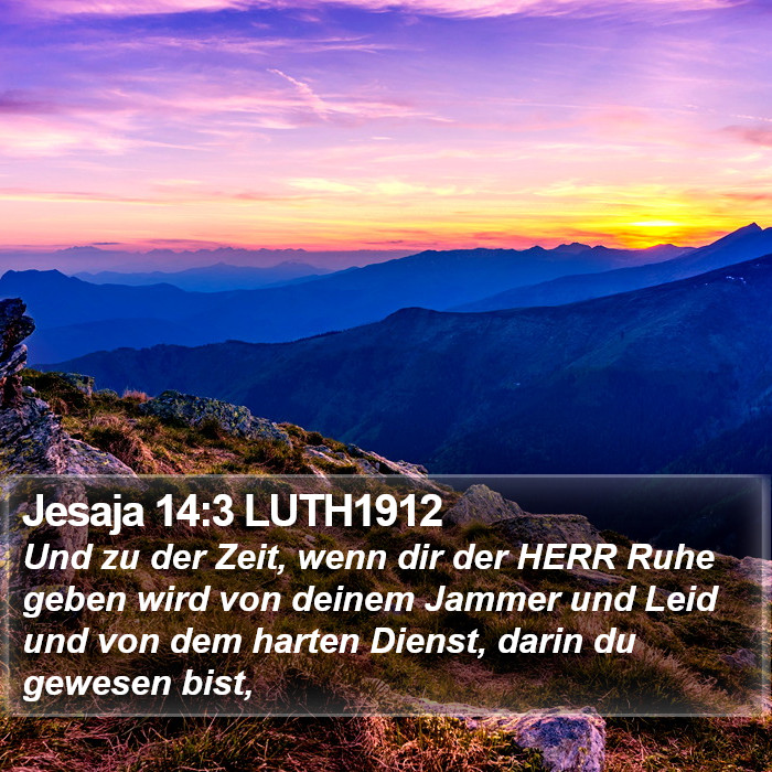 Jesaja 14:3 LUTH1912 Bible Study