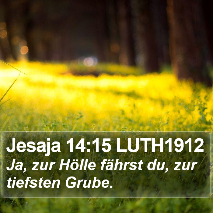 Jesaja 14:15 LUTH1912 Bible Study
