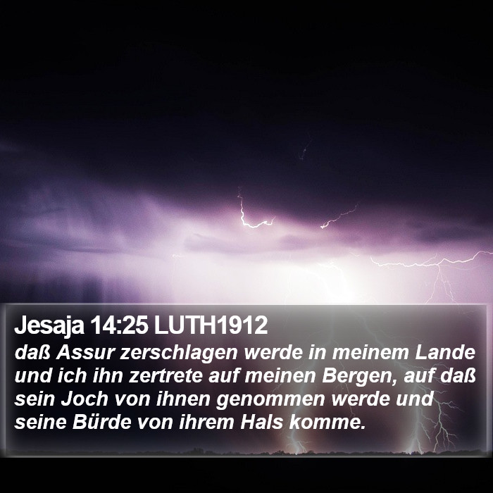 Jesaja 14:25 LUTH1912 Bible Study