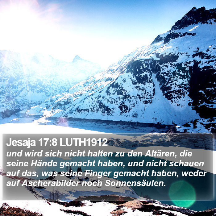 Jesaja 17:8 LUTH1912 Bible Study