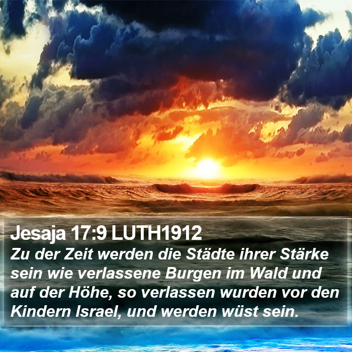 Jesaja 17:9 LUTH1912 Bible Study