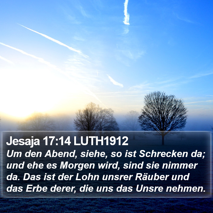 Jesaja 17:14 LUTH1912 Bible Study